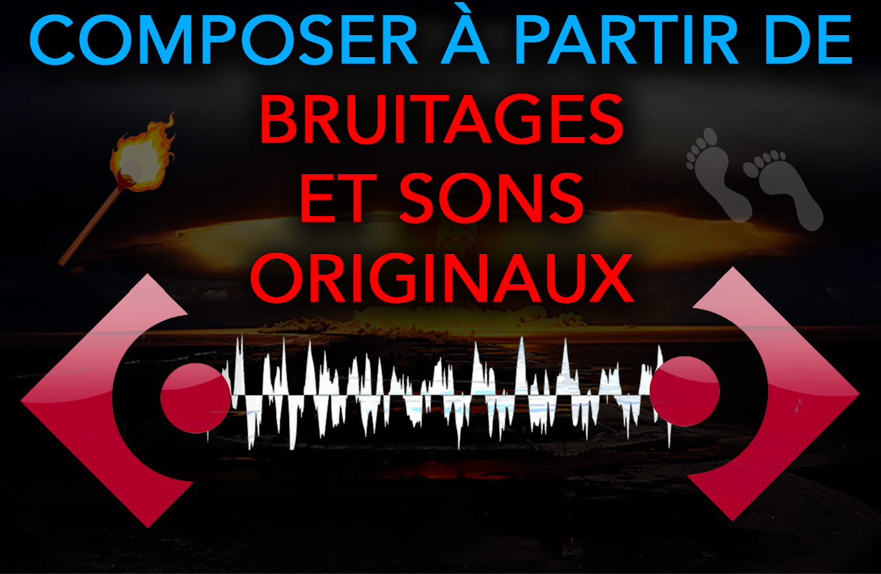 Bruitages & samples — composez une musique unique